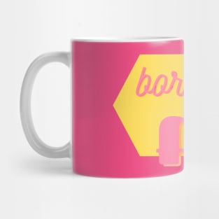 Born to Have Fun - cute girly positive text design on hot pink Mug